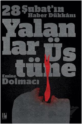 Yalanlar Üstüne – Emine Dolmacı – Pozitif Yayınları kitap kapağı