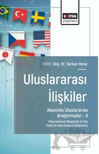 Uluslararası İlişkiler Alanında Uluslararası Araştırmalar – II