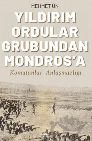 Yıldırım Ordular Grubundan Mondros’a