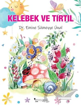 Kelebek ve Tırtıl – Emine Sümeyye Ünal – Persona Kitap kitap kapağı