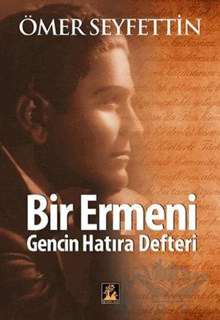 Bir Ermeni Gencin Hatıra Defteri