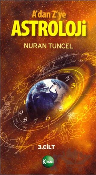 A’dan Z’ye Astroloji 3. Kitap