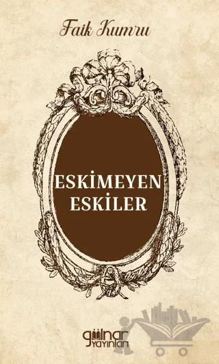 Eskimeyen Eskiler