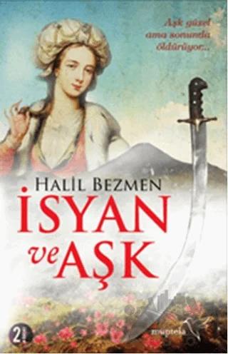 İsyan ve Aşk