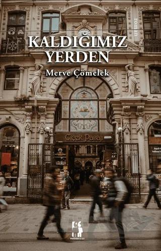 Kaldığımız Yerden