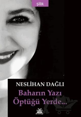 Baharın Yazı Öptüğü Yerde