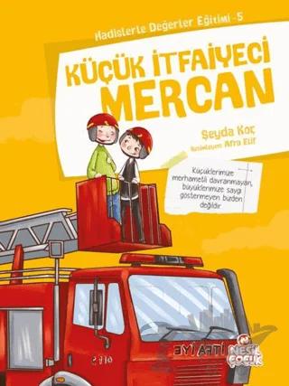 Küçük İtfaiyeci Mercan
