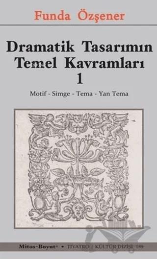 Dramatik Tasarımın Temel Kavramları 1