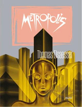 Metropolis – Thomas Elsaesser – Alfa Yayınları kitap kapağı