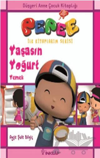 Pepee - Yaşasın Yoğurt Yemek