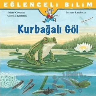 Eğlenceli Bilim: Kurbağalı Göl