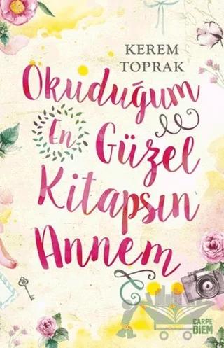 Okuduğum En Güzel Kitapsın Annem