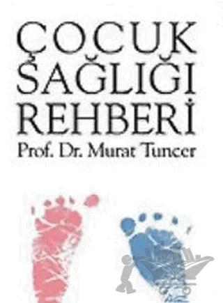 Çocuk Sağlığı Rehberi
