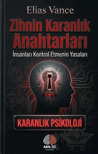Zihnin Karanlık Anahtarları Karanlık Psikoloji