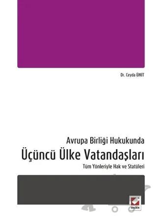 Avrupa Birliği Hukukunda Üçüncü Ülke Vatandaşları