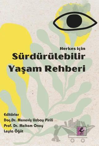 Herkes İçin Sürdürülebilir Yaşam Rehberi