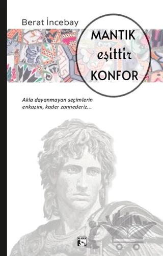 Mantık Eşittir Konfor
