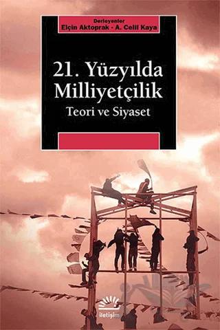 21. Yüzyılda Milliyetçilik