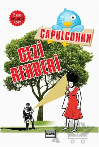 Çapulcunun Gezi Rehberi