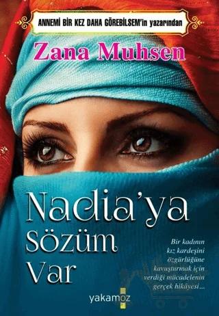 Nadia’ya Sözüm Var