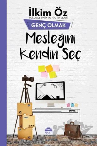 Mesleğini Kendin Seç - Genç Olmak