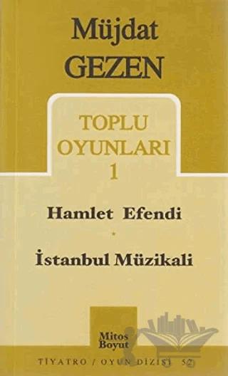 Toplu Oyunları 1 Hamlet Efendi / İstanbul Müzikali
