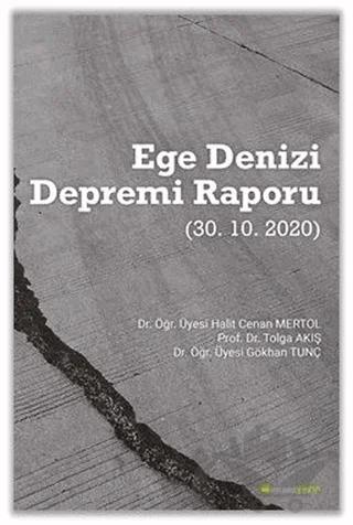 Ege Denizi Depremi Raporu (30.10.2020)