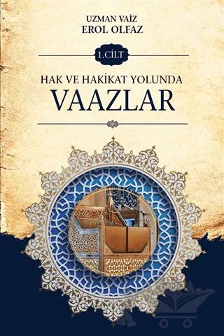 Hak ve Hakikat Yolunda Vaazlar