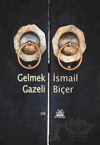 Gelmek Gazeli