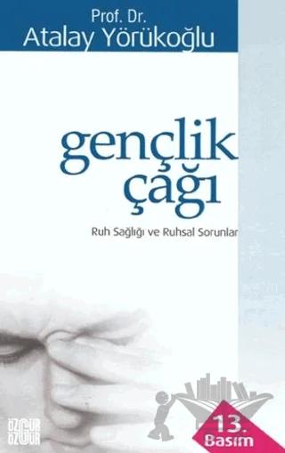Gençlik Çağı Ruh Sağlığı ve Ruhsal Sorunları