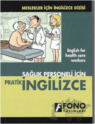 Sağlık Personeli İçin Pratik İngilizce