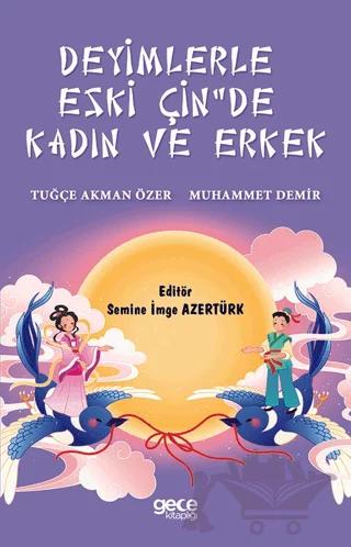 Deyimlerle Eski Çin'de Kadın ve Erkek