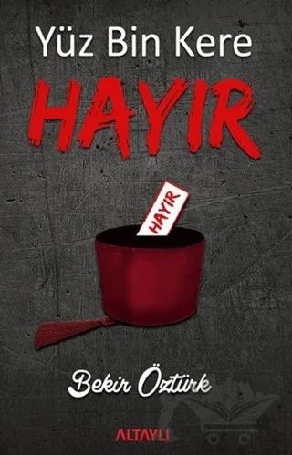 Yüz Bin Kere Hayır