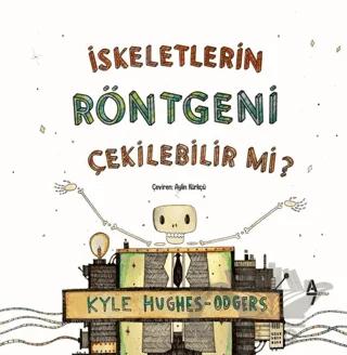 İskeletlerin Röntgeni Çekilebilir mi?