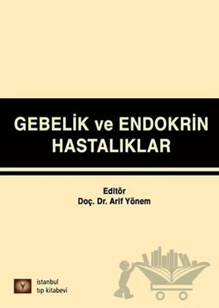 Gebelik ve Endokrin Hastalıkları