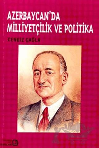 Azerbaycan’da Milliyetçilik ve Politika