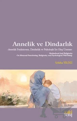 Annelik ve Dindarlık