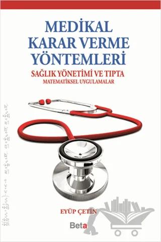 Medikal Karar Verme Yöntemleri