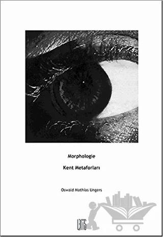 Kent Metaforları Morphologie