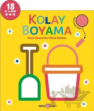 Kolay Boyama - Deniz Oyuncakları Resim Kitabım
