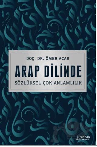 Arap Dilinde Sözlüksel Çok Anlamlılık
