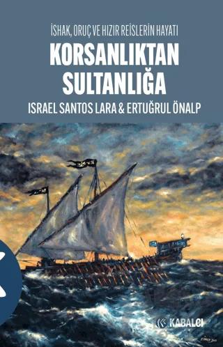 Korsanlıktan Sultanlığa