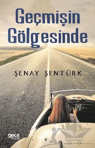 Geçmişin Gölgesinde