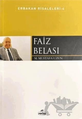 Faiz Belası - Erbakan Risaleleri: 4