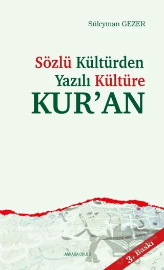 Sözlü Kültürden Yazılı Kültüre Kur’an