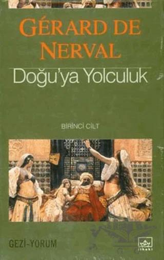 Doğu’ya Yolculuk 1. Cilt