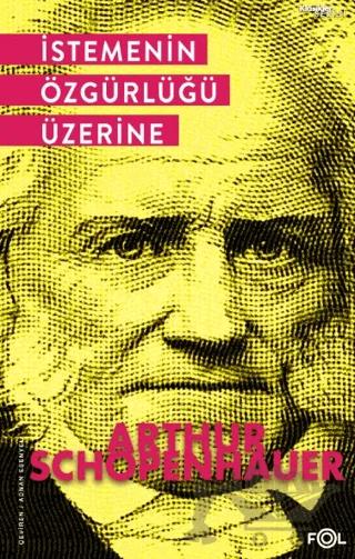 İstemenin Özgürlüğü Üzerine
