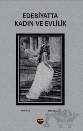Edebiyatta Kadın ve Evlilik