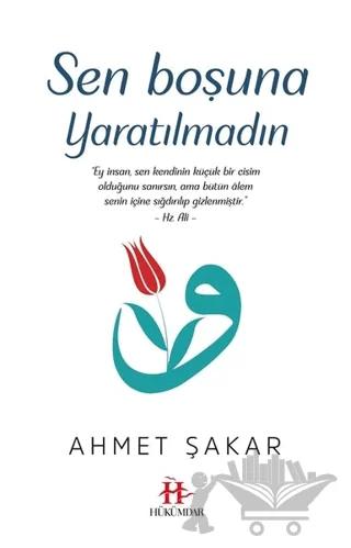 Sen Boşuna Yaratılmadın