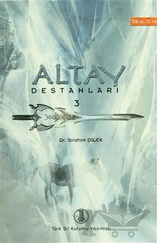 Altay Destanları 3